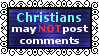 christians may NOT post comments
